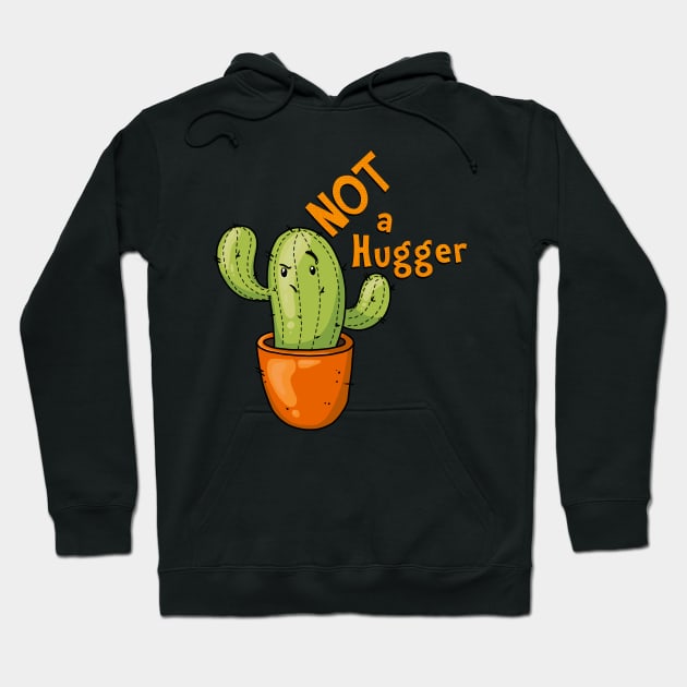 Not a Hugger - Kawaii Cactus Hoodie by Fun4theBrain